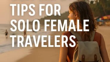 Goa Safety Tips for Solo Female Travelers