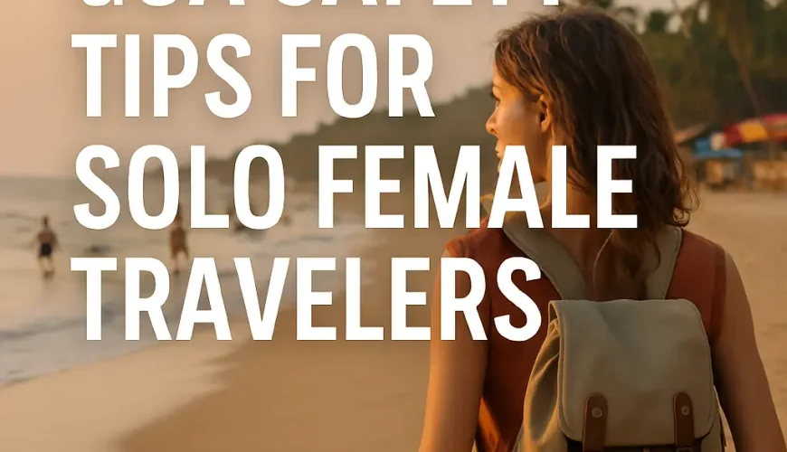 Goa Safety Tips for Solo Female Travelers