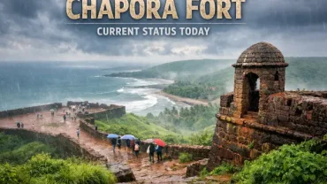 Chapora Fort Current Status Today