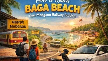 How to Reach Baga Beach from Madgaon Railway Station