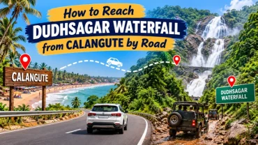 How to reach Dudhsagar Waterfall from Calangute by road