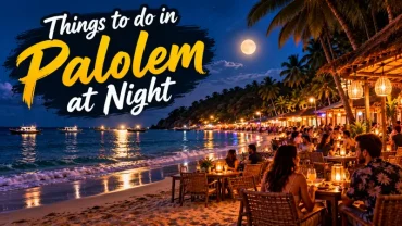 things to do in Palolem at night